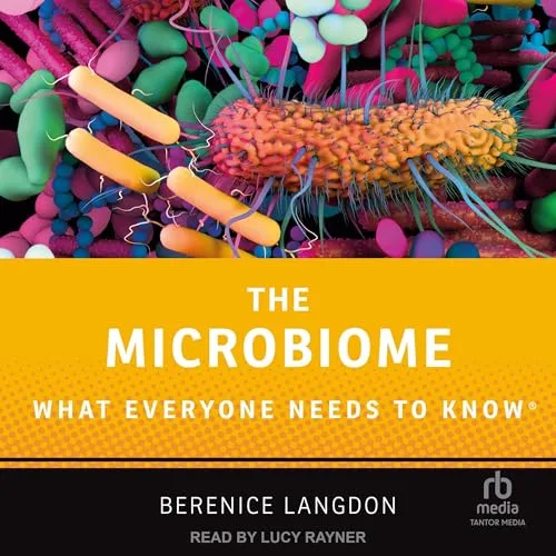 The Microbiome By Berenice Langdon